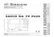Model SAECO DA 7P PLUS - vendingbar.gr · Bedienungselemente des Automaten, vorbereitet für den Einsatz eines Münzprüfers des Typs NRI G 26 Commandes distributeur automatique …