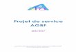 Projet de service AGBF - asfa64.frasfa64.fr/images/pdf/Projet-ServiceAGBF-Integral.pdf · Ce projet de service a été élaboré en 2011 ... MSA 33 – 13 rue Ferrère ... La réforme