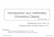 Introduction aux méthodes Orientées Objets grenier/wp-content/uploads/... · Introduction aux méthodes