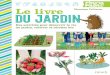 Le livre Véronique Pellissier DU JARDIN - …multimedia.fnac.com/multimedia/editorial/pdf/9782215151159.pdf · Qu’est-ce qu’une graine ? 15 La reproduction des plantes à fleurs