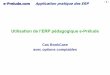 Utilisation de lERP pédagogique e -Préludee-prelude.com/Site/FR/ExercicesERP/BookcasePresentation-FR.pdf · principales fonctions dun ERP ... PDP Prévision d¶activité ... - 19