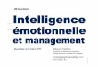 HR Neuchâtel Intelligence · Intelligence émotionnelle et management HR Neuchâtel Stéphane Haefliger Directeur des Ressources humaines Chargé de cours Université de Lausanne