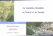 La transition forestière en France et en Europe - Portail … · Plan de l’exposé. 3 1 Le concept de transition forestière . 4 Concept de transition forestière – définition