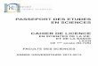 PASSEPORT DES ETUDES EN SCIENCES CAHIER DE …unice.fr/sciences-vie/telechargement/Cahier-L1SV-2012-2013.pdf · peuvent demander une inscription en Licence Pro - notamment en Licence