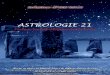 ASTROLOGIE 21 · 2 Astrologie 21 - Solstice d’hiver 2015  Éditorial Sommaire Il y a sept ans, dans l’éditorial de juin 2009, je rappelais le programme 