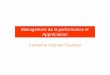 Management de la performance et Appréciationvoynnetf.fr/wp-content/uploads/2013/06/06appreciatione1.pdf · Plan 1. Management de la performance 2. Les méthodes pour mesurer la performance