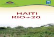 Haïti sur la route de Rio+20 - UNDP - United … de l...Qu’est-ce Rio+20 ? Que signi˜e « développement durable » ? Rio+20 est l’abréviation de la Conférence des Nations