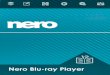 Nero Blu-ray Playerftp6.nero.com/user_guides/nero2014/blurayplayer/NeroBlurayPlayer... · Facebook est une marque déposée de Facebook, Inc. Yahoo! et Flickr sont des marques commerciales