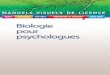 Biologie pour psychologues - excerpts.numilog.comexcerpts.numilog.com/books/9782100710362.pdf · II. la cellule animale 55 1. La membrane plasmique ... C’est le professeur Daniel