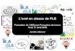 L'oral en classe de FLE - lewebpedagogique.comlewebpedagogique.com/.../files/2012/05/oral_classe_blog_3.pdf · L'oral en classe de FLE Formation de l'Alliance Française de Lecce