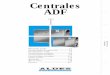 Centrales ADF T - pro.aldes.fr · l’option double peau métallique renfermant une isolation de laine de verre qui limite les déperditions thermiques. ... d’une ossature porteuse,