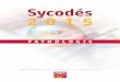 AQC - Sycodés 2015 - Pathologie V3212.85.131.55/.../sycodes-pathologie/sycodes2015pathologie.pdf · 7 A Q C Pathologie SYCODÉS 2015 Sycodés, Retour d’information sur la pathologie
