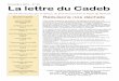 La lettre Cadeb · Les compétences de la CCBS Pages 4 Les propositions du Cadeb pour la Boucle Page 5 Il faut corriger Eole Page 6 ... de cabinet d’Héléne Gassin, vice- ... des