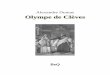 Olympe de Clèves 1 - La Bibliothèque électronique …beq.ebooksgratuits.com/vents/Dumas-Olympe-1.pdfleur avait donné une cour, un palais et un royaume. C’était bien en effet
