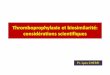 Thromboprophylaxie et biosimilarité: considérations …saerm-dz.com/upload/File/13C2015/pdf/3-1-cherfi.pdf · Thromboprophylaxie (HBPM)/ au minimum 10J N: si fateur persistant ou