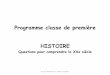 Programme classe de première HISTOIRE - ww2.ac …ww2.ac-poitiers.fr/hist_geo/IMG/pdf/Rep_EC.pdf · Programme classe de première HISTOIRE Questions pour comprendre le XXe siècle