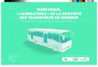 LABORATOIRE - ruedelavenir.com · avoir essayé le bus gratuit pour son côté pratique contre 77 % parce que cela ne coûtait rien « Après, ça a été vraiment la simplicité