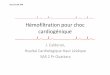 Hémofiltration pour choc cardiogénique´mes... · • Furosemide IV 2x/J ou continu àfaible dose VS Haute dose (2,5 x la dose orale) • Pas d’amélioration des signes cliniques