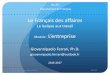 Le#Français#des#affaires - fospourtoi.files.wordpress.com · Le#lexique#aux#travail# ... Le#mot société#estune#terme# juridique.# L’economie# parle# de# l 