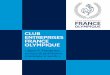 CLUB ENTREPRISES FRANCE OLYMPIQUEcno.franceolympique.com/paiement/fichiers/PlCEFO.pdf · n Publication avec le Mouvement des entreprises de France (MEDEF) du « Guide pratique du