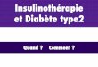 Insulinothérapie et Diabète type2 - fmc-tourcoing.org · déséquilibre glycémique ! En moyenne 2 Kilos pris par diminution de 1% de HbA1c! Les sujets ont souvent perdu “artiﬁciellement”