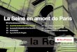 La Seine en amont de Paris - Patrimoinespatrimoines.iledefrance.fr/sites/default/files/medias/2014/07/2-1... · L’administration des Ponts et Chaussées élabore en 1883 un premier