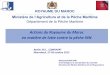 Actions du Royaume du Maroc en matière de lutte … SCS_Expérience du... · Délégations des Pêches Maritimes Les 18 DPMs que compte le Département à travers le littoral national