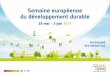 Semaine européenne du développement durable - Accueil · verte, de la mobilité ou encore de la préservation de nos ressources. ... Jardin sauvage de Sillery (parc de la Vesle,
