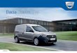 Dacia Dokker Van - Dacia – Biler til en god pris ... · Med optimal lastvolumen, kørekomfort og adgang til kabine og varerum har Dacia Dokker Van alt, hvad der skal til for at