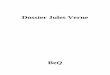 Dossier Jules Verne - La Bibliothèque électronique du …beq.ebooksgratuits.com/vents/Verne-dossier.pdf · 2009-11-23 · « Les aventures du capitaine Hatteras dans Les Anglais