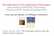Introduction à la Linguistique Théorique - lscp.net · Introduction à la Linguistique Théorique Denis Bonnay (ENS-DEC), Emmanuel Chemla (LSCP), Nathan Klinedinst (IJN) with special