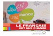 LE FRANÇAIS - .français en tant que langue véhiculaire ou langue étrangère, en fonction des