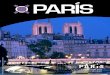 PARÍSpuntomice.com/wp-content/uploads/2018/09/SUPLEMENTO-PARIS... · Paris Orly a 14 kilómetros al sur. A través de ellos la ciudad está conectada por vía aérea con 557 destinos