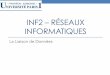 INF2 – RÉSEAUX INFORMATIQUEScosy.univ-reims.fr/~lsteffenel/cours/UP1/INF2/Cours2.pdf · Objectifs de ce Cours ... réseau local et le rôle de la couche liaison de ... Détection