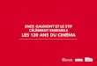 SNCF, GAUMONT ET LE STIF CÉLÈBRENT ENSEMBLE LES … · nombreux réalisateurs mais a aussi été l’écrin des plus belles ... Les Halles et la gare de Lyon, ... d’investissement