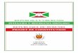 REPUBLIKA Y’UBURUNDI - … · Le drapeau du Burundi est tricolore : vert, blanc et rouge. Il a la forme d’un rectangle partagé par un sautoir, comportant en son centre un disque