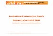 Fondation d’entreprise Somfy Rapport d’activité 2012 · construction d'un projet de ... Le soutien financier et la réalisation des projets qu’il permet sont des composantes