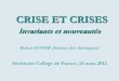 CRISE ET CRISES - Collège de France · La crise asiatique ne met pas en jeu les mêmes facteurs que les crises latino-américaines 
