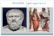 PLATÓN (427-347 a.c.) - FILOSOFÍA 1º .contexto histÓrico periodo de esplendor econÓmico, polÍtico