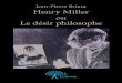 Jean-Pierre Briant Henry Miller Jean-Pierre Briant · 2 5 Abréviations Les textes de Miller sont cités sous les abréviations suivantes : A Aquarelles (arléa) A. O Art et outrage