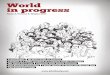 World in progress - jointhewip.files.wordpress.com · Arnauld Lagardére, Serge Dassault). Un’agenda unilaterale certo deludente per la controparte africana, ma che il Congo ha
