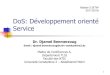 DoS: Développement orienté Servicedbenmerzoug.e-monsite.com/medias/files/dos-chapitre0.pdf · Combiné avec le serveur Web Apache et la ... Construire la réponse dynamique 