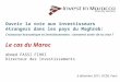Invest in Morocco - OECD.org · PPT file · Web viewOuvrir la voie aux investisseurs étrangers dans les pays du Maghreb: Croissance économique et Investissements : comment sortir