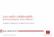 Les outils collaboratifs - .Les outils collaboratifs : ... La collaboration à distance (synchrone