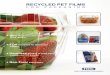 RECYCLED PET FILMS Files/RPET_Thermoforming Product Guide.pdf · RECYCLED PET FILMS FOR PACKAGING s 50% ... Lyndhurst, NJ Facility: 100,000 sq ft. Over 1 of inventory ... 'rent Inventory