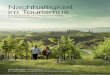 Nachhaltigkeit im Tourismus - Österreich Werbung · auf Nachhaltigkeit neue Chancen der Positionierung im internationalen Wettbewerb erarbeiten. Denn gerade in Zeiten der Umbrüche