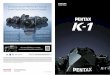 Die Geschichte der PENTAX SLR-Kameras ist eine Geschichte ... · ist eine Geschichte der Outdoor-Fotografie. ... * Der Effekt der Korrekturfunktion kann beeinträchtigt sein, wenn