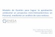 Modelo de Gestión para lograr la aprobación … · Modelo de Gestión para lograr la aprobación ambiental en proyectos mini-hidroeléctricos en Panamá, mediante un análisis de
