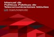 Manual de Políticas Públicas de Telecomunicaciones … · Públicas de telecomunicaciones móvileslos lectores pueden sugerir otros enlaces a materiales relacionados y suscribirse