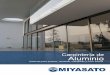 corporacionmiyasato.comcorporacionmiyasato.com/.../pdf/miyasato-carpinteria-de-aluminio.pdf · Contamos con la mayor variedad de colores en aluminio, que se adaptan a las tendencias